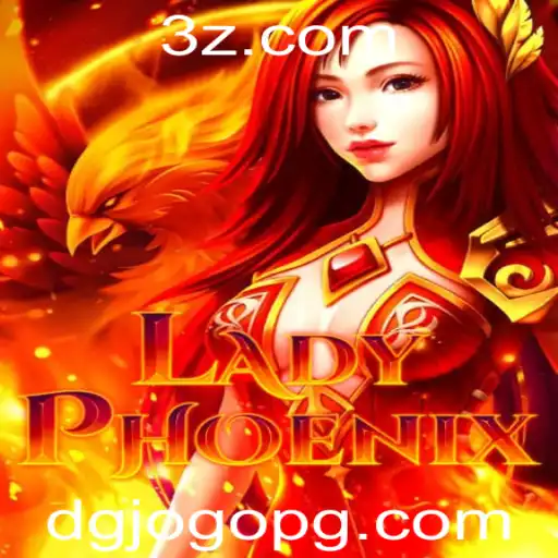 Conheça LadyPhoenix: O Jogo que Está Revolucionando o Mundo do Entretenimento Interativo